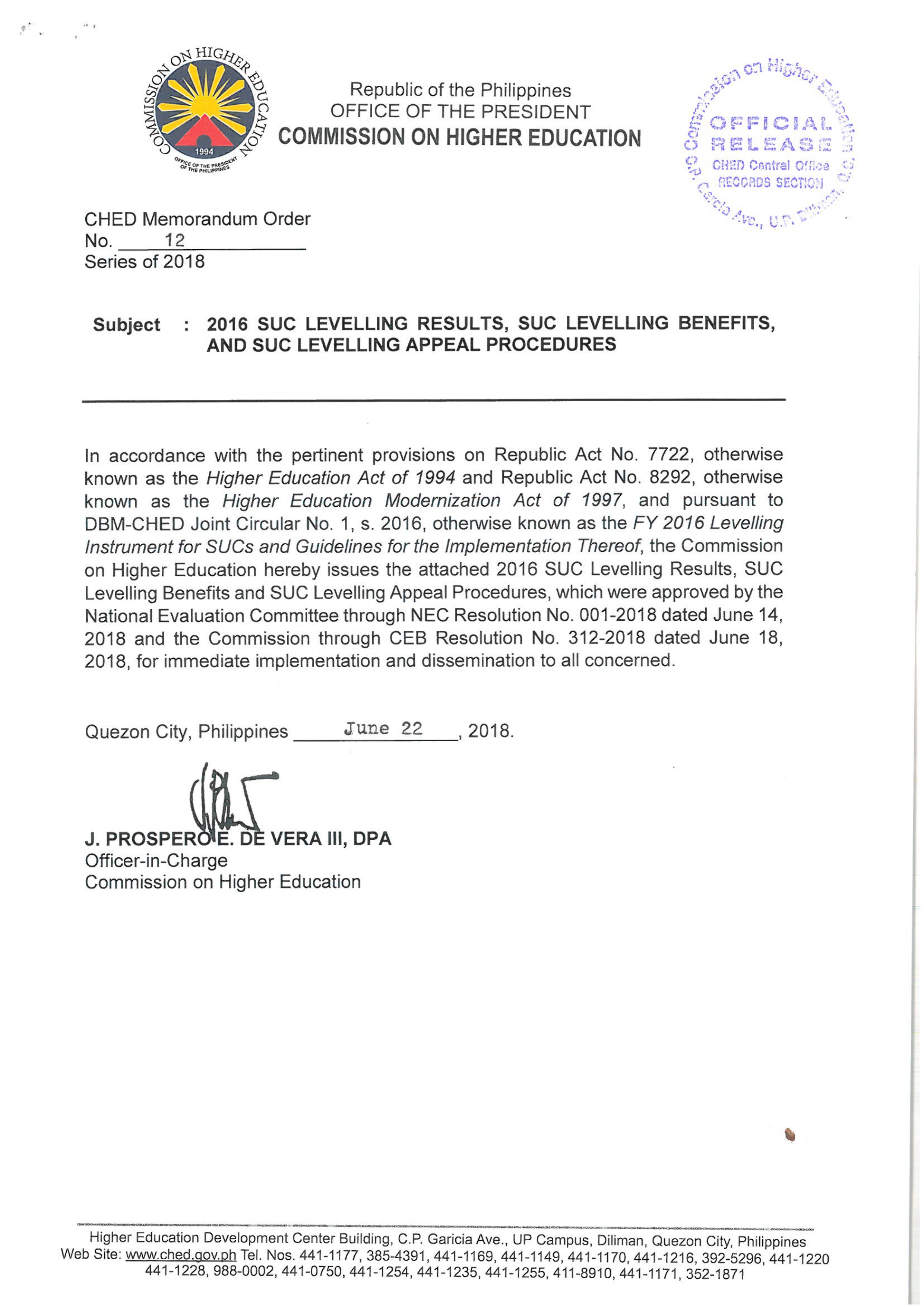 CHED Memorandum Order No. 12 Series of 2018
2016 SUC Levelling Results, SUC Levelling Benefits, and SUC Levelling Appeal Procedures